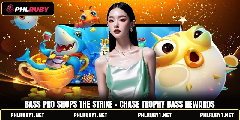 Bass Pro Shops The Strike - Chase Trophy Bass Rewards