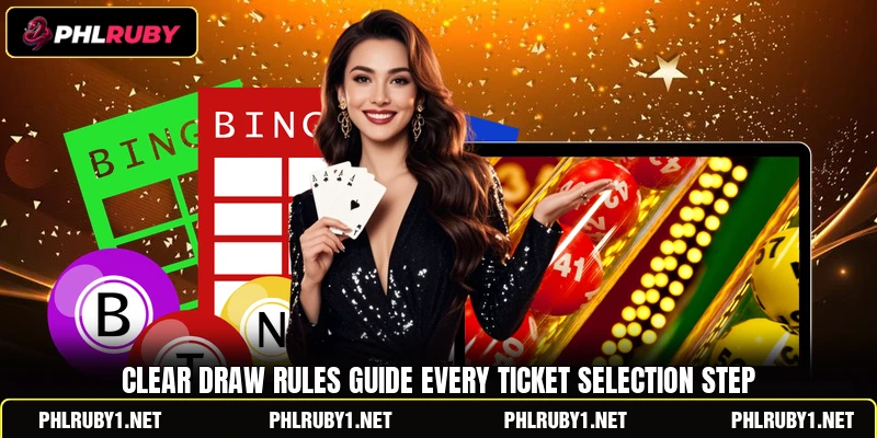 Clear draw rules guide every ticket selection step