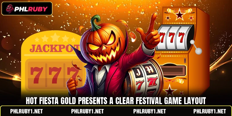 Hot Fiesta Gold presents a clear festival game layout