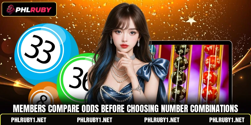 Members compare odds before choosing number combinations