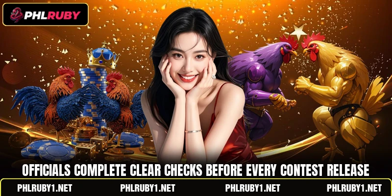 Officials complete clear checks before every contest release