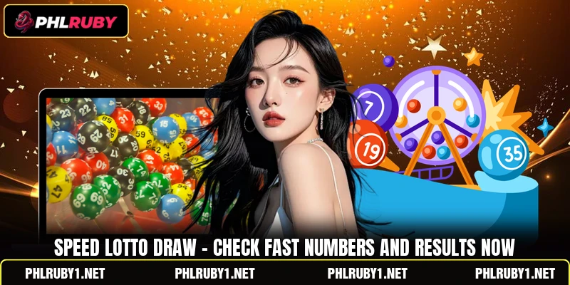 Speed Lotto Draw - Check Fast Numbers And Results Now